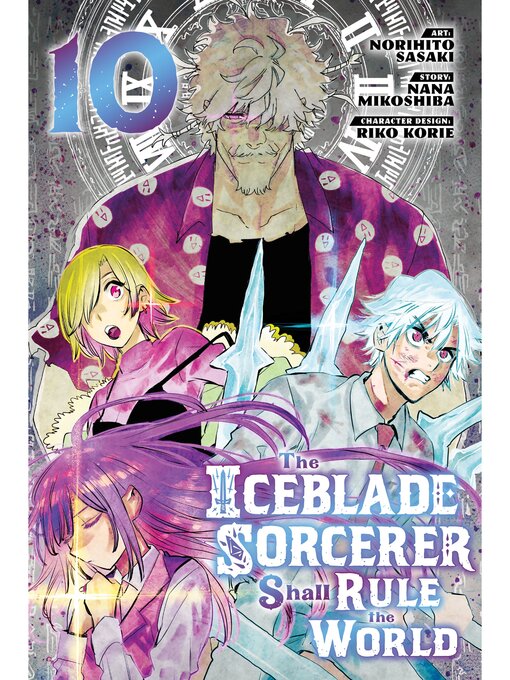Title details for The Iceblade Sorcerer Shall Rule the World, Volume 10 by Norihito Sasaki - Available